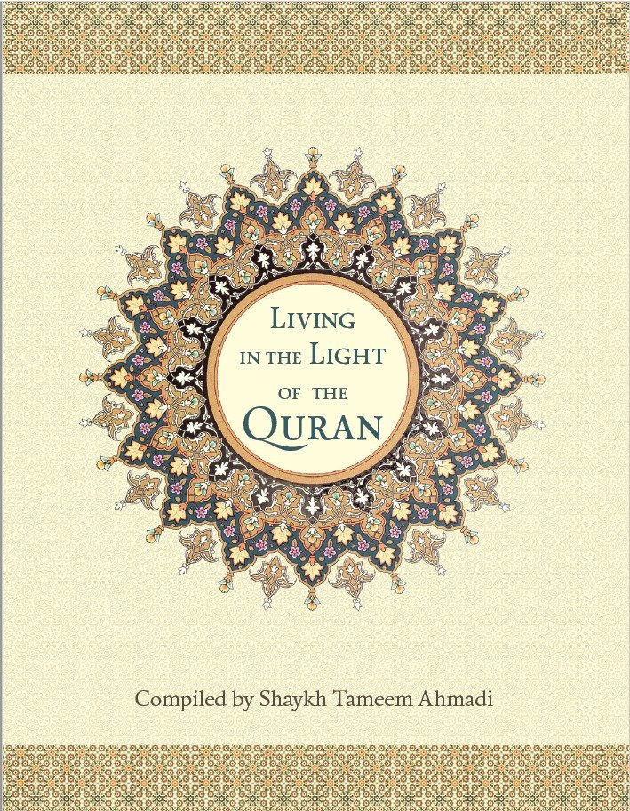 Living in the Light of the Qur'an