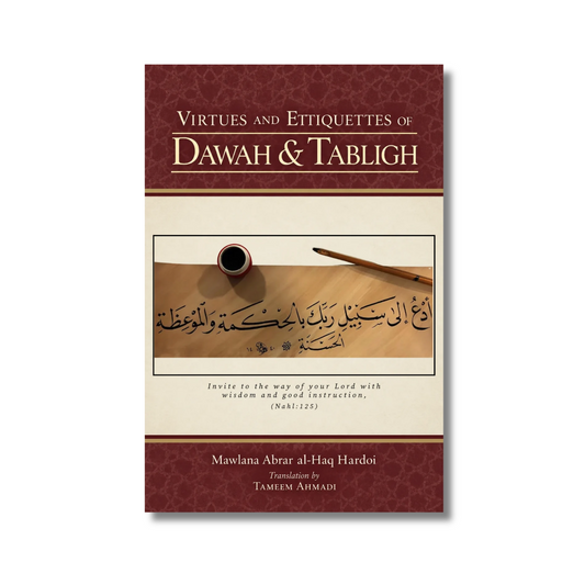Virtues and Etiquettes of Dawah